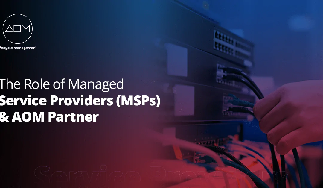 The Role of Managed Service Providers (MSPs) and Source Authority Partner