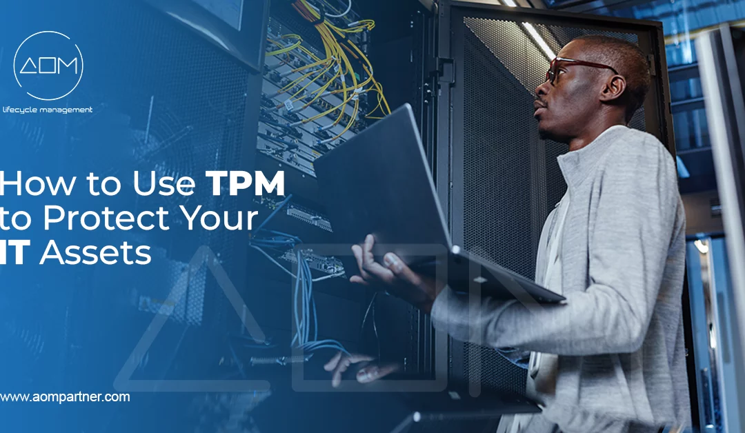 Protect Your IT Assets